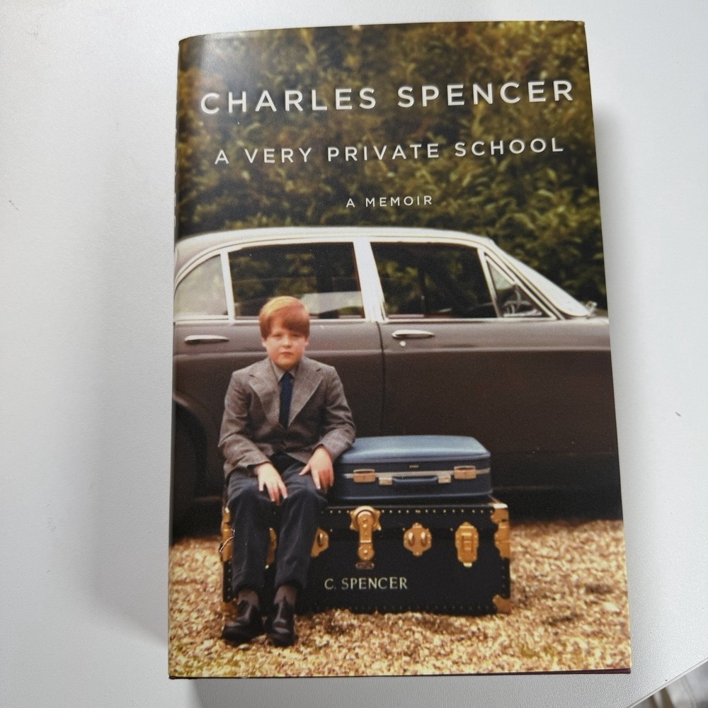 A Very Private School: A Memoir by Charles Spencer‎ (Hardcover, First Edition)